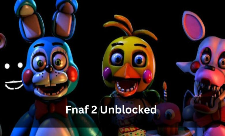 Fnaf 2 Unblocked