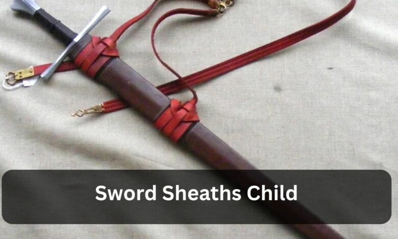 Sword Sheaths Child
