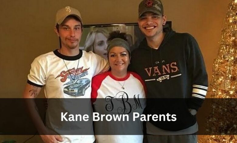 Kane Brown Parents