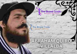 How did Abraham Quiros Villalba begin his journey
