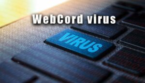 What is the Webcord Virus