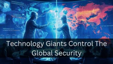 Technology Giants Control The Global Security